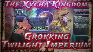 The Xxcha Kingdom, Grokking Twilight Imperium