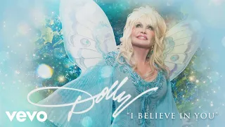 Dolly Parton - I Believe in You (Audio)