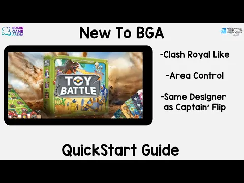 New to BGA! Toy Battle - Quick Start Guide on Board Game Arena.