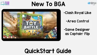 New to BGA! Toy Battle - Quick Start Guide on Board Game Arena.