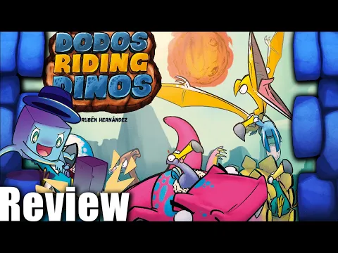 Dodos Riding Dinos Review - with Tom Vasel