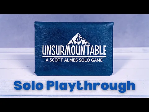 Unsurmountable Solo Playthrough