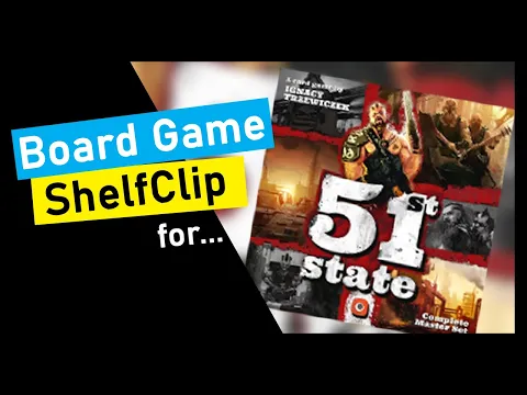 ShelfClips: 51st State Ultimate Edition (Short Board Game Preview)