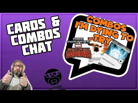 Combo Chat | Secret Wars Combos I'm Dying to Try | Dice Masters