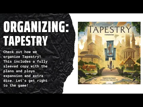 Organizing Tapestry (Fully Sleeved with Expansion) SideGame LLC