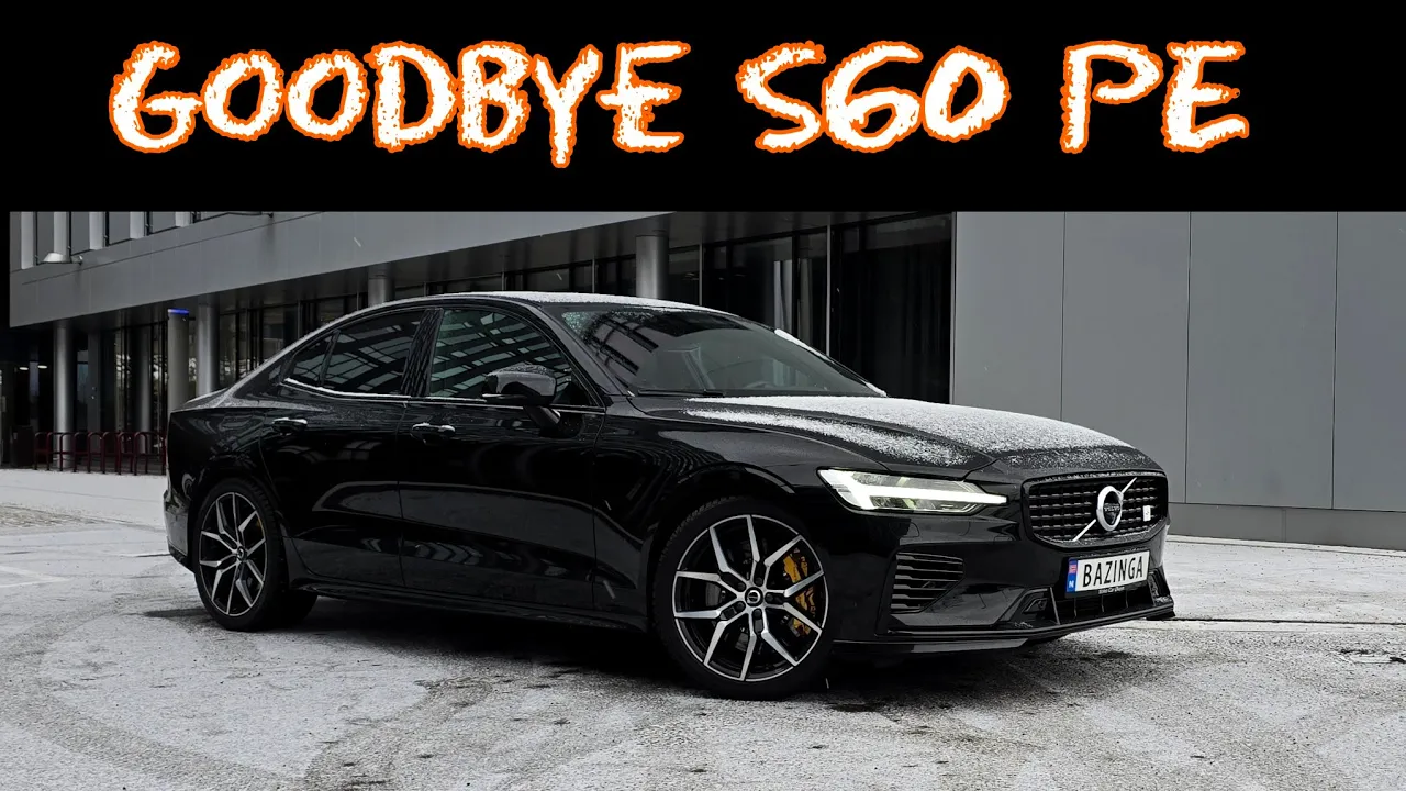 Goodbye S60 😥 Here's my Good, Bad & Ugly