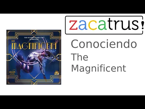 Conociendo The Magnificent
