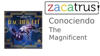Conociendo The Magnificent