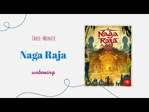 Naga Raja - 3-Minute Unboxing