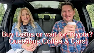 Buy Lexus now or wait for Toyota? Safe, small SUV? // QCC #170