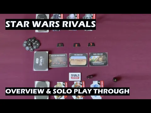 Star Wars Rivals Overview and Solo Play Through