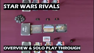 Star Wars Rivals Overview and Solo Play Through