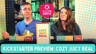 Kickstarter Preview | Cozy Juicy Real