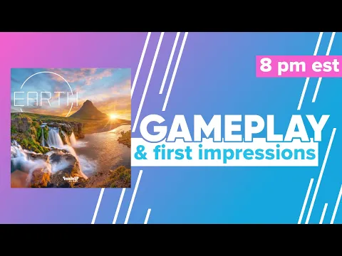 Earth Board Game Gameplay & First Impressions