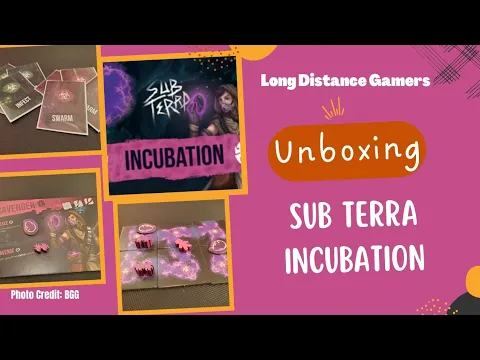 Sub Terra Incubation: Unboxing