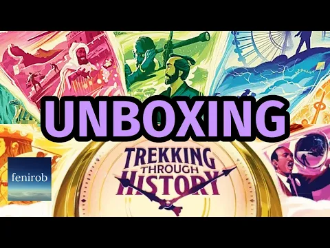 Trekking Through History Board Game | Unboxing (No Talking)