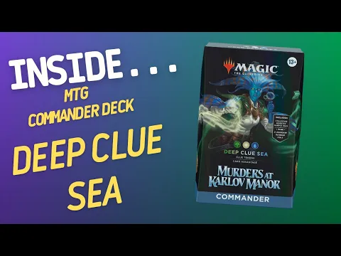 Inside…Murders at Karlov Manor Commander Deck - Deep Clue Sea (4K 60fps)