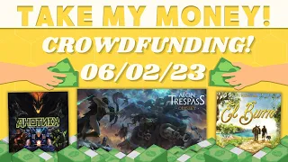 Take My Money - Crowdfunding Review! (06/02/23)