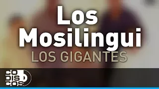 La Mosilingui, Los Gigantes Del Vallenato - Audio