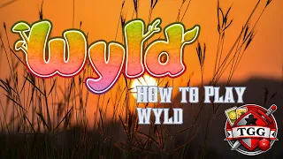 How to Play Wyld | Rules, Setup & Gameplay Tutorial
