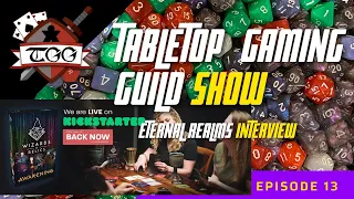 Tabletop Gaming Guild Show Eternal Realms Interview