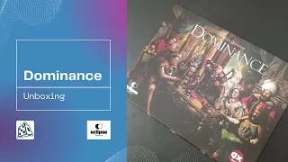 Dominance ~ Unboxing (Eclipse Editorial)