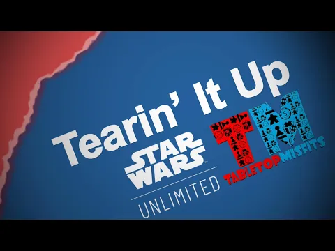 The Misfits tear open their first 6 packs of Star Wars Unlimited! #SWUCommunity