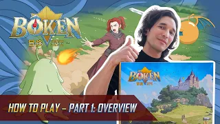 Bôken – How to Play Part 1: Overview
