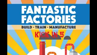Kick In 5 - Fantastic Factories - Tutorial y Reseña