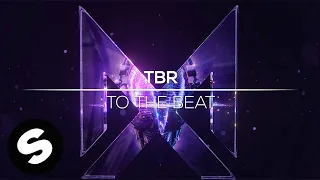 TBR - To The Beat (Official Audio)