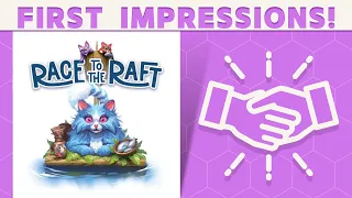 Race to the Raft - First Impressions: Purrfect?