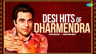 Desi Hits of Dharmendra | Anurag-Abhishek | Abhi Gyarah Nahin Baje | Aya Sawan Jhoom Ke