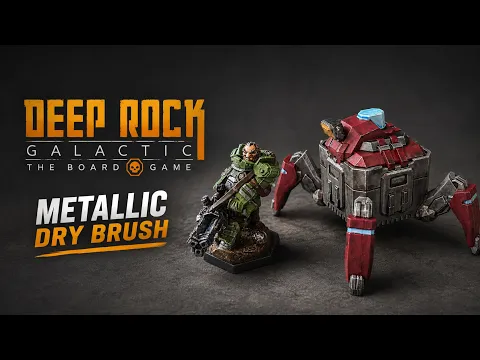 Metallic Dry Brush! Deep Rock Galactic Board Game | Gunner & M.U.L.E. Painting with Lotus Thalia