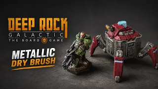 Metallic Dry Brush! Deep Rock Galactic Board Game | Gunner & M.U.L.E. Painting with Lotus Thalia