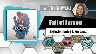 FALL OF LUMEN - gra dla fanów kombosów; skrót zasad i opinia | Twoid Games