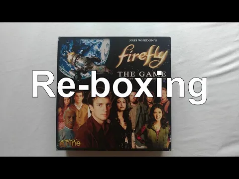 Re-boxing Firefly: The Game & Expansions