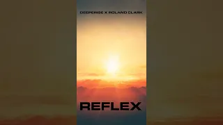 out now ⇨ Deeperise x Roland Clark - REFLEX