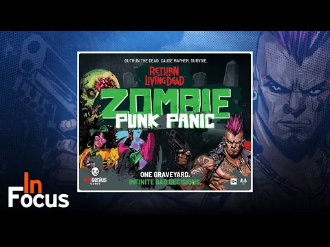 Return of the Living Dead: Zombie Punk Panic - In Focus