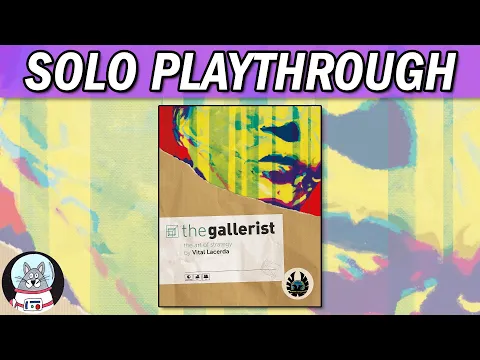 The Gallerist - Solo Playthrough