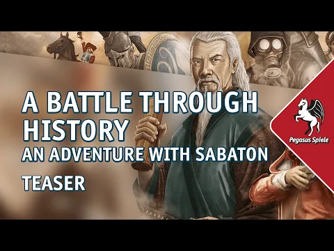 A Battle through History – An Adventure with Sabaton | Teaser |EN| Pegasus Spiele