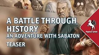 A Battle through History – An Adventure with Sabaton | Teaser |EN| Pegasus Spiele