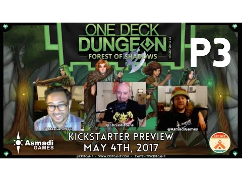 One Deck Dungeon: Forest of Shadows with Chris Cieslik EP1 - P3