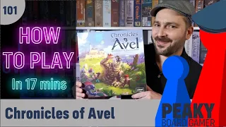 Peaky Boardgamer Episode #101 - Chronicles of Avel - Full rules explanation (English)