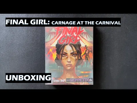 Unboxing Final Girl Carnage at the Carnival