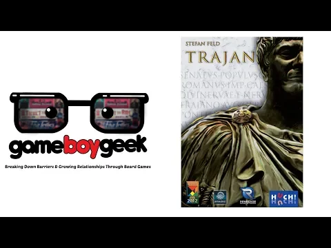 Trajan Review with the Game Boy Geek