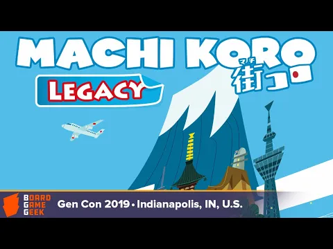 Machi Koro Legacy — game overview at Gen Con 2019