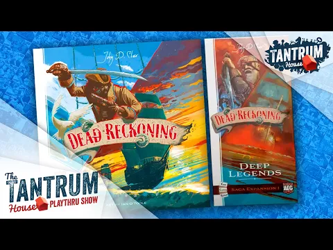 Dead Reckoning Playthru (with Deep Legends expansion)