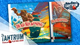 Dead Reckoning Playthru (with Deep Legends expansion)
