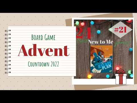 Board Game Advent Countdown | #21 Escape Plan