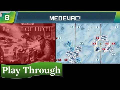 Star Wars: Battle of Hoth - Play Through (scenario 8)
